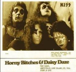 Kiss : Horny Bitches & Daisy Daze